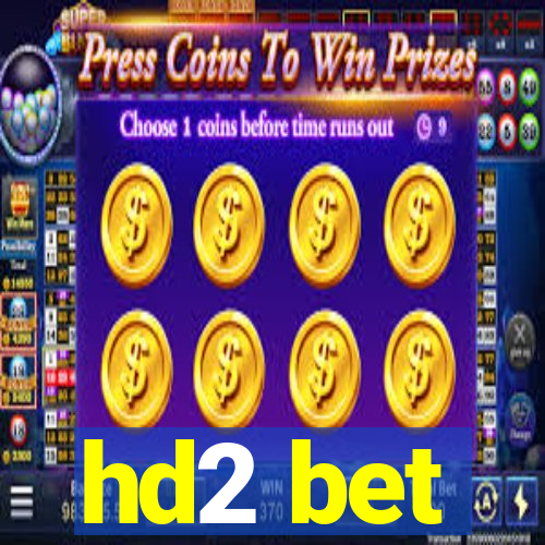 hd2 bet